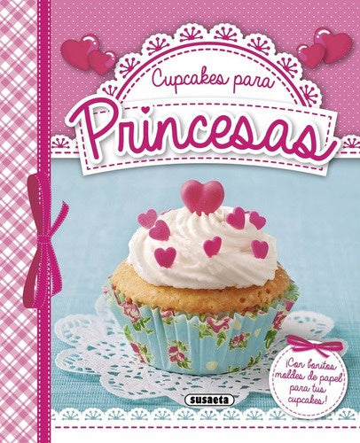 Cupcakes para princesas | Susaeta