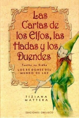 Las cartas de los Elfos, las Hadas y los Duendes | Tiziana Mattera