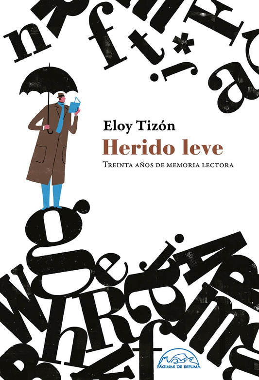 Herido leve | ELOY TIZON