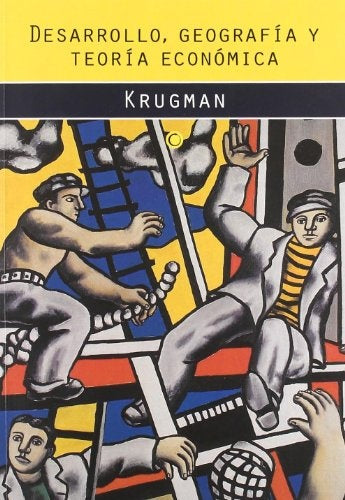 Desarrollo, geografía y teoría económica | Paul Krugman