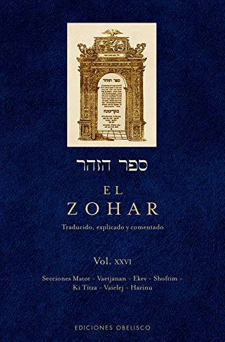 El Zohar. Vol. XXVI | Rabi Shimon Bar Iojai