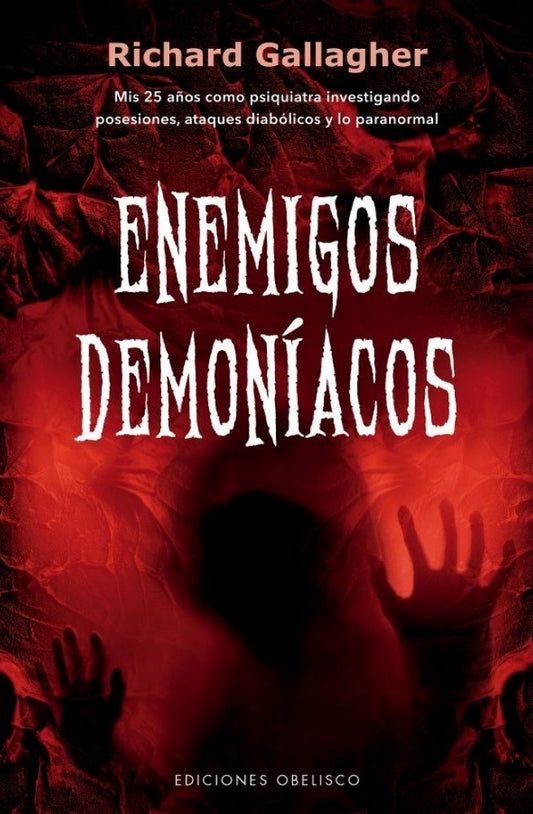 Enemigos demoníacos | Richard Gallagher