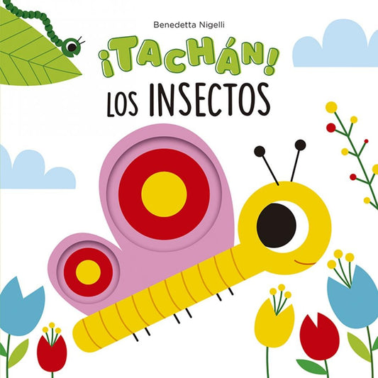 ¡Tachán! Los insectos | Benedetta Nigelli