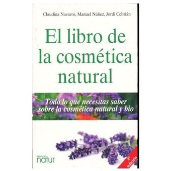 El libro de la cosmética natural | VV.AA.