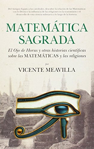 Matemática sagrada | Vicente Meavilla