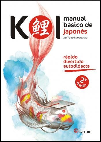 Koi. Manual básico de japonés | Yoko Nakazawa