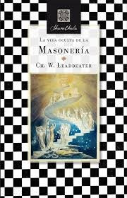 La vida oculta de la masonería | C.W. LEADBEATER