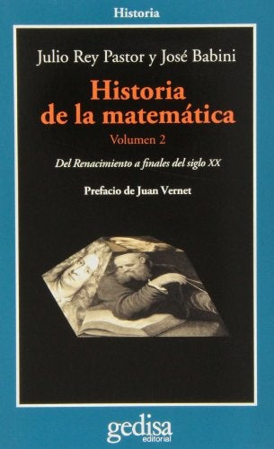 Historia de la matemática. Volúmen 2 | JULIO REY PASTOR - JOSE BABINI