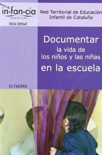 Documentar la vida de los niños y las niñas en la escuela | TERRITORIAL DE, Sensat