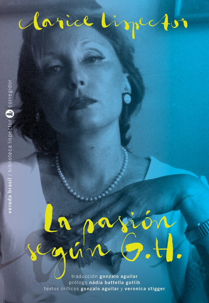 La pasión según G.H. | CLARICE LISPECTOR