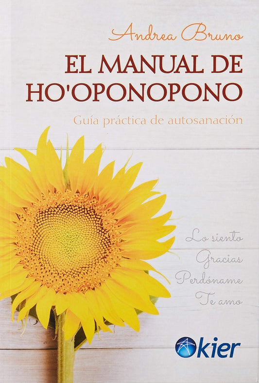 El Manual de Ho'oponopono | ANDREA BRUNO