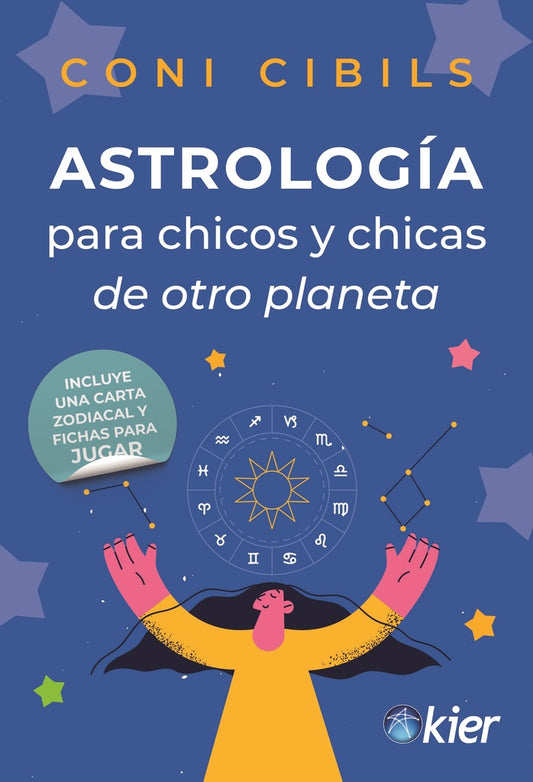 Astrología para chicos y chicas de otro planeta | Coni Cibils