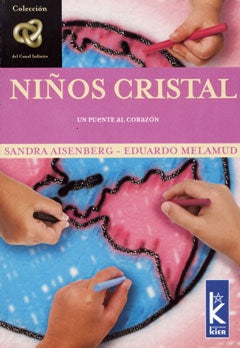 NIÑOS CRISTAL | SANDRA AISENBERG