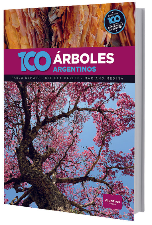100 árboles argentinos | Pablo Demaio