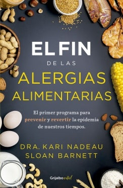 El fin de las alergias alimentarias | Sloan; Nadeau  Kari Barnett
