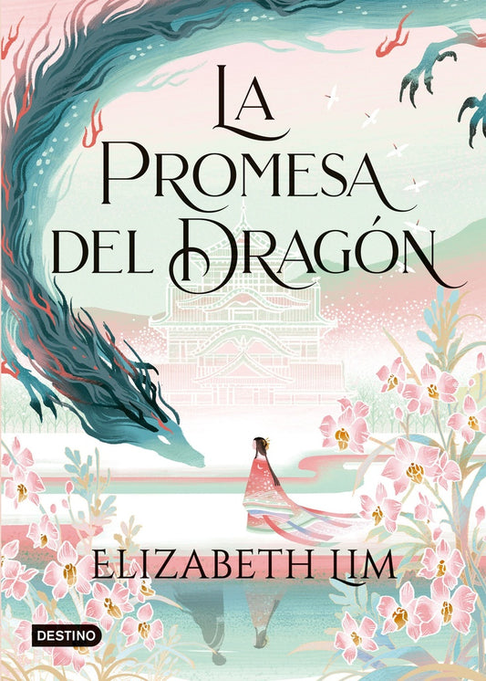 La promesa del dragón | Elizabeth Lim