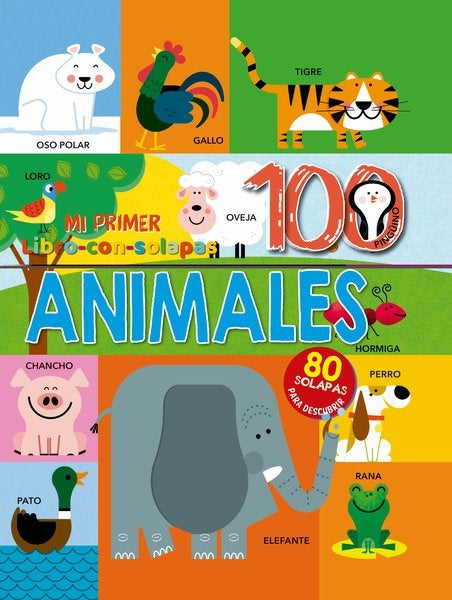 100 animales. Mi primer libro con solapas | Contrapunto