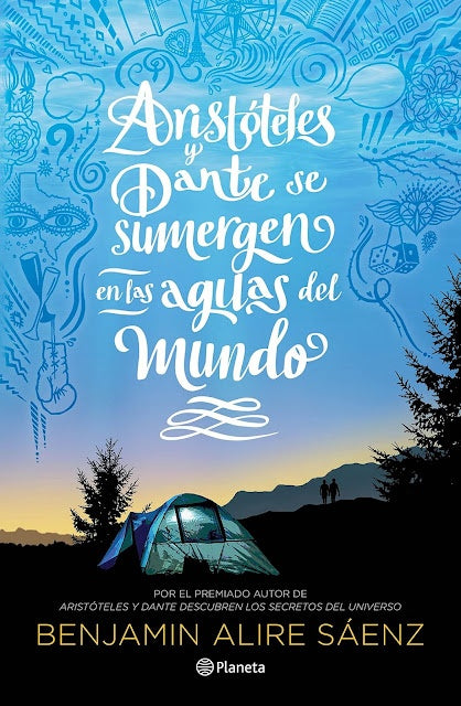 Aristóteles y Dante se sumergen en las aguas del m | Benjamin Alire Saenz