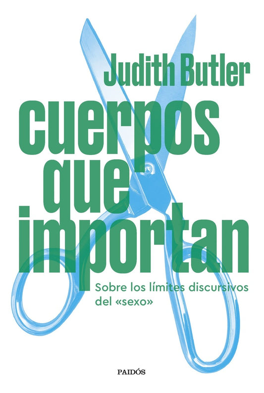 Cuerpos que importan | Judith Butler