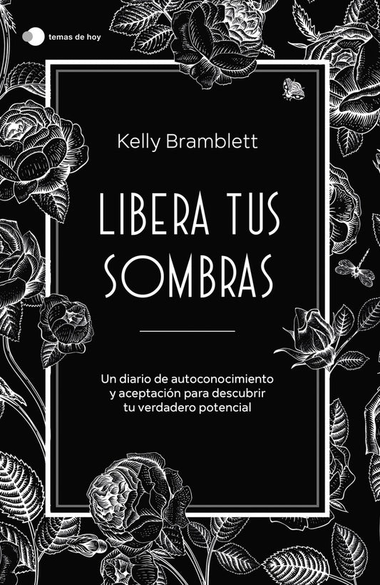 Libera tus sombras | Kelly Bramblett