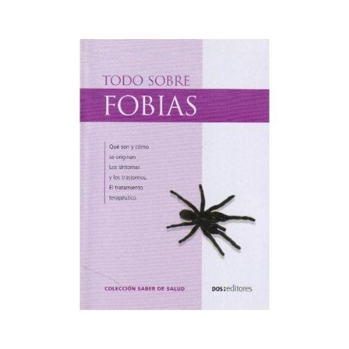 TODO SOBRE FOBIAS | SIN ASIGNAR