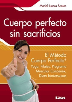 CUERPO PERFECTO SIN SACRIFICIOS | MARIEL JUNCOS SANTOS