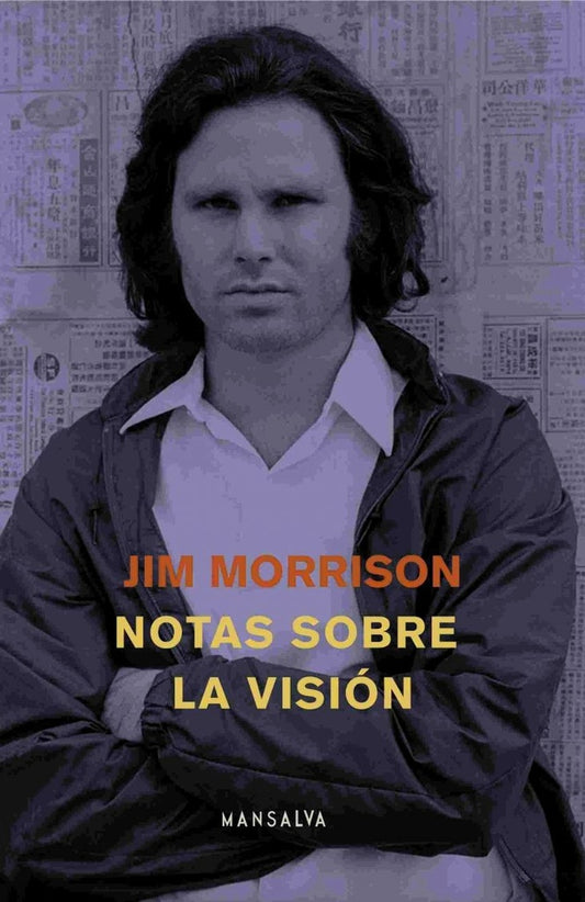 Notas sobre la visión | JIM MORRISON