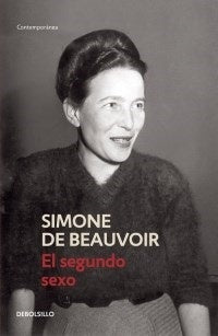 El segundo sexo | SIMONE DE BEAUVOIR