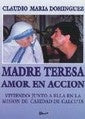 Madre Teresa. Amor en acción | CLAUDIO MARIA DOMINGUEZ