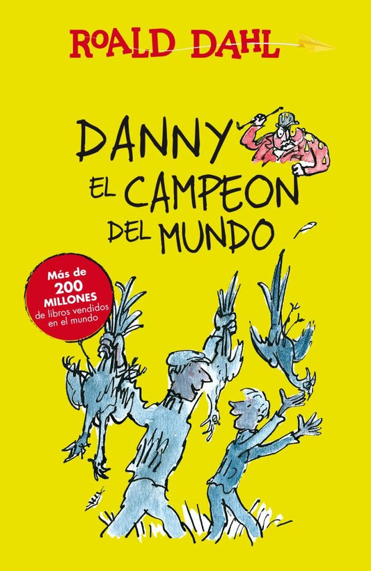 Danny el campeón del mundo | Roald Dahl