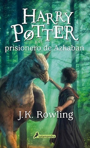 Harry Potter y el prisionero de Azkaban. Harry Potter 3 | J. K. Rowling