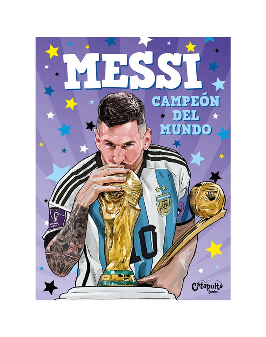 Messi, campeón del mundo | CATAPULTA CHILDREN ENTERTAIN