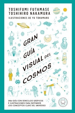 Gran guía visual del cosmos | Toshifumi; Nakamuru  Toshihiro Fumatase