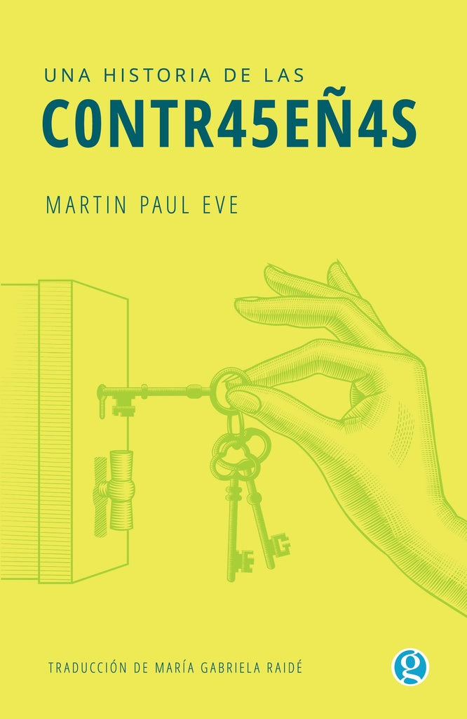 Una historia de las contraseñas | MARTIN PAUL EVE