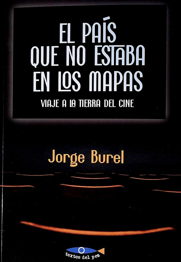 El país que no estaba en los mapas | JORGE BUREL