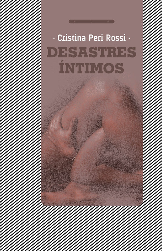 Desastres íntimos | Cristina Peri Rossi