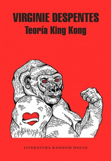 Teoría King Kong | Virginie Despentes