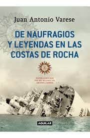 De naufragios y leyendas en las costas de Rocha | ANTONIO VARESE