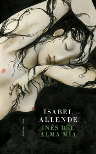 Inés del alma mía | Isabel Allende
