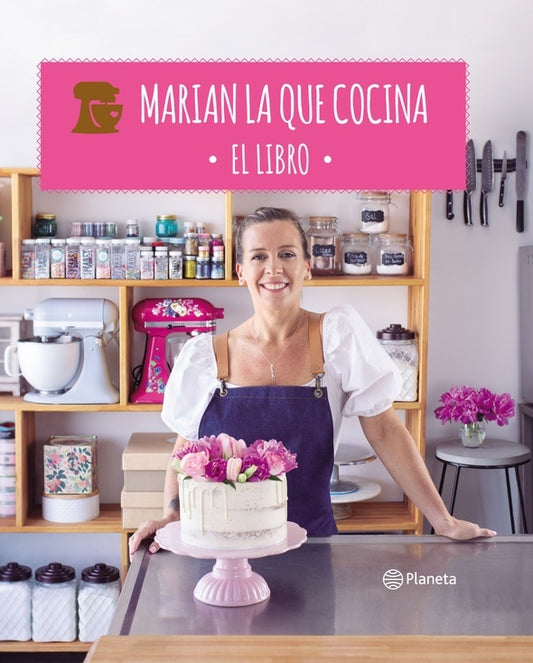 Marian la que cocina. El libro | Mariana López Brito