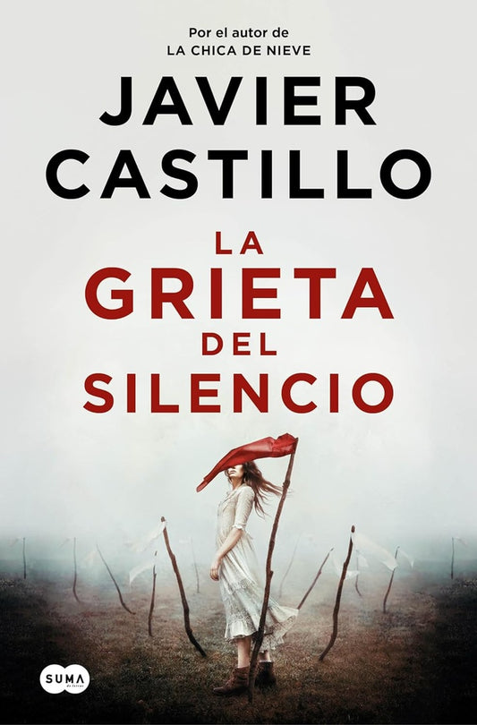 La grieta del silencio | JAVIER CASTILLO