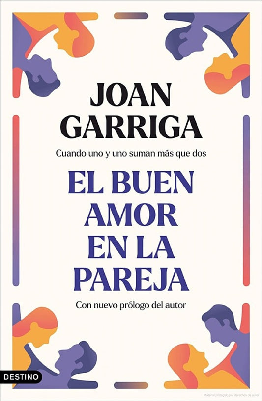 El buen amor en la pareja | Joan Garriga