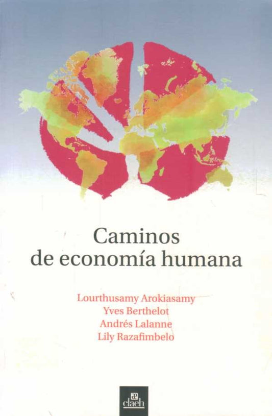 CAMINOS DE LA ECONOMIA HUMANA | Varios autores