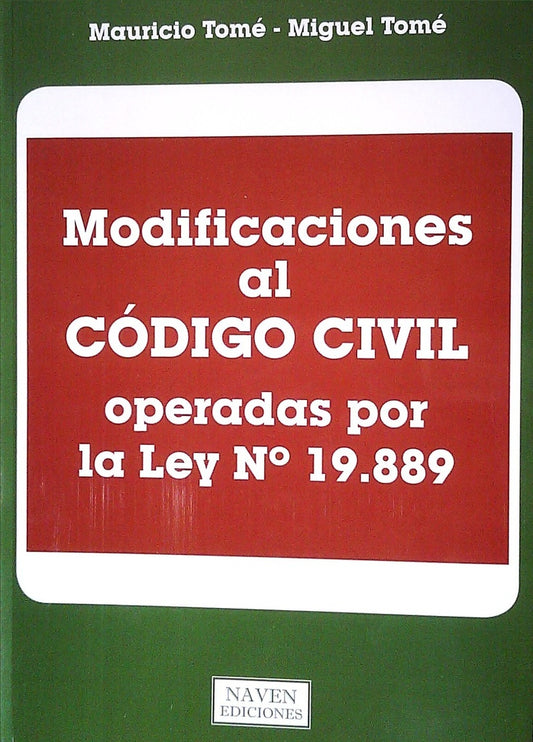 Modificaciones al Código Civil operadas por la LEY Nº 19.899 | Mauricio Tomé -  Miguel Tomé