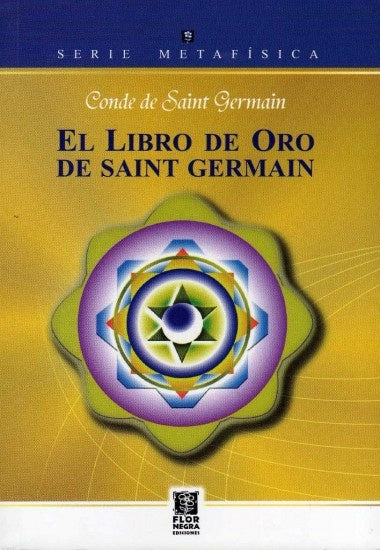 El libro de Oro de Saint Germain | CONDE SAINT GERMAIN