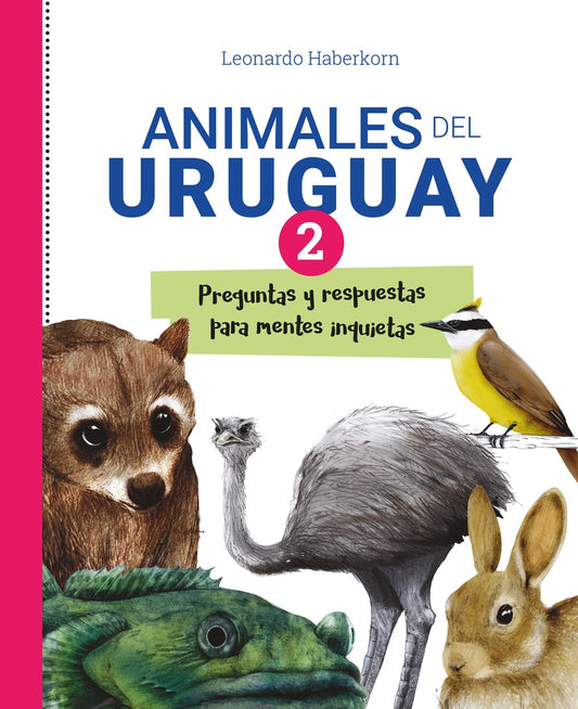Animales del Uruguay 2 | Leonardo Haberkorn