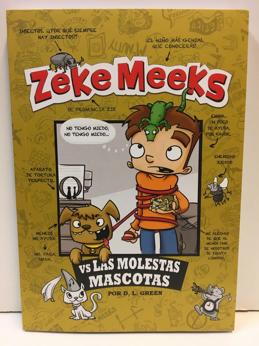 Zeke Meeks: Las molestas mascotas | D. L. Green