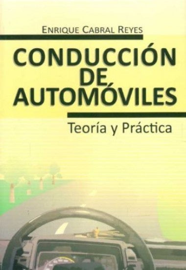 Conducción de automoviles | Enrique Cabral Reyes