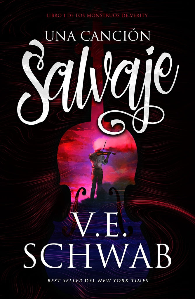Una canción salvaje | Victoria Schwab