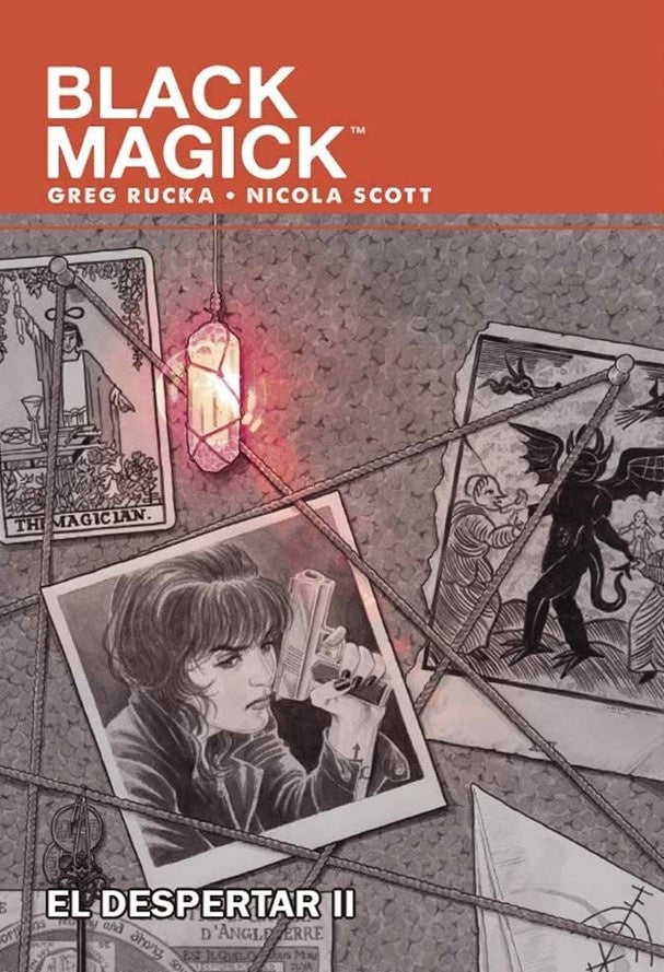 Black Magick. El despertar II | Greg Rucka/ Nicola Scott